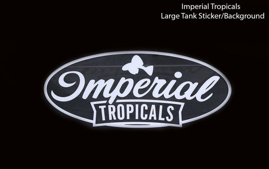 Imperial Tropicals Large Tank Sticker/Background